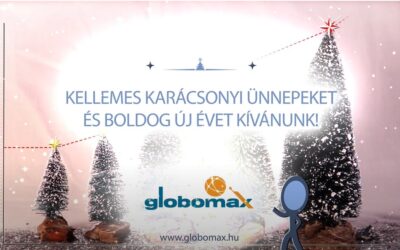 Kellemes ünnepeket kíván a Globomax Zrt. minden dolgozója!